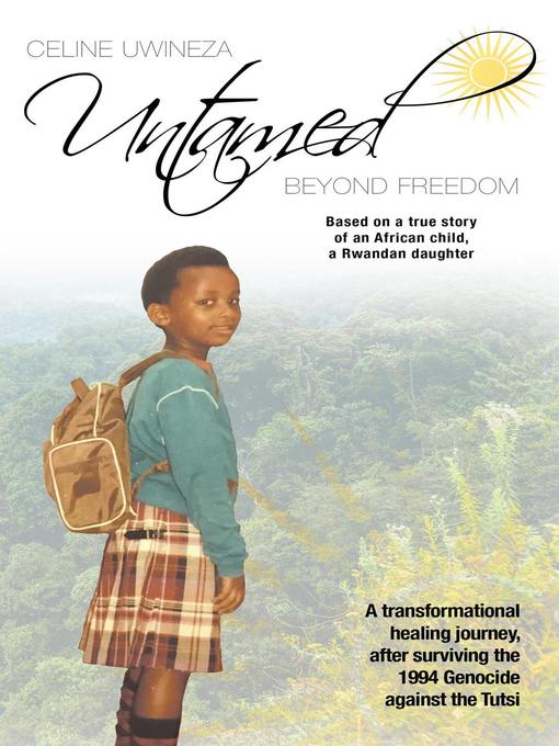 Title details for Untamed by Celine Uwineza - Available